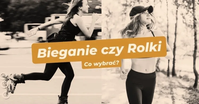 Bieganie czy rolki – co lepiej spala kalorie i wzmacnia ciało?